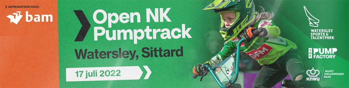 Open Nederlands Kampioenschap Pumptrack 2022 – NK Pumptrack Watersley Sittard