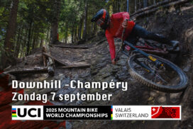 UCI Mountain Bike World Championship 2025 - WK Mountainbike – Wereldkampioenschap 2025 Zwitserland – Crosscountry, XC, Downhill, DH, Short track XCO, XCC, DHI