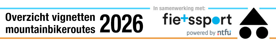 Mountainbikeroutes – MTB Vignetten 2026 – Overzicht mtb-vergunningen en vignetten