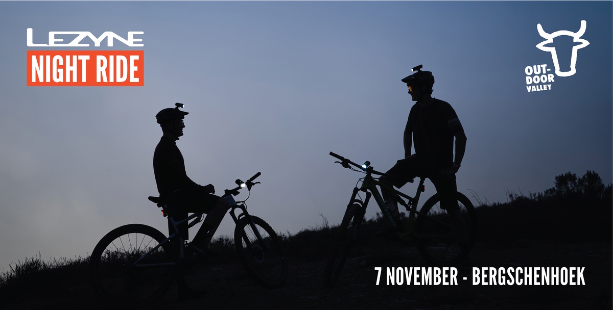 Zaterdag 7 november 2026: Lezyne Night Ride Outdoor Valley Bergschenhoek